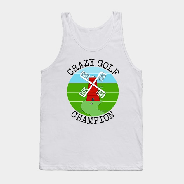 Crazy Golf Champion Golfer Summer Vacation Funny Tank Top by doodlerob